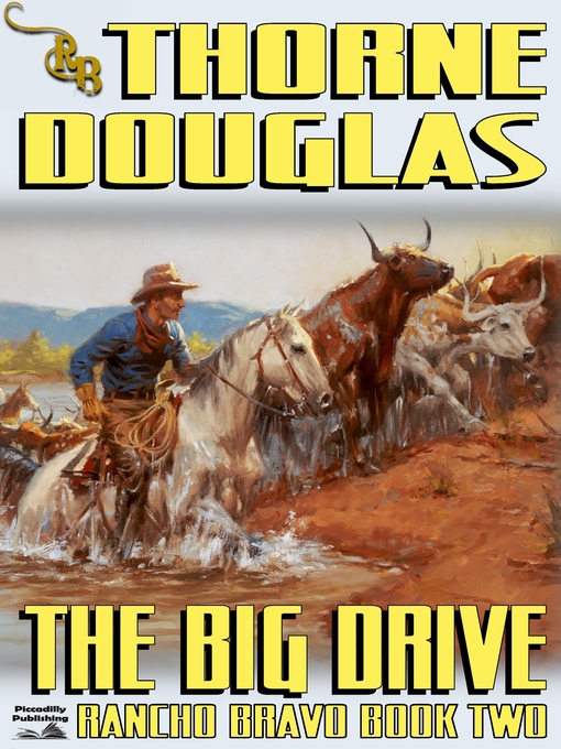 Title details for Rancho Bravo 2 by Thorne Douglas - Available